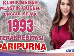 Klinik Bedah Plastik Queen, Unggul Dari 1993 Terakreditasi Paripurna